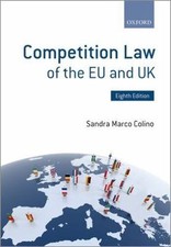 Competition Law of the EU and Uk, Paperback by Colino, Sandra Marco; Forreste... Competition Law price