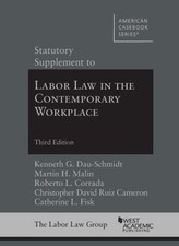Statutory Supplement to Labor Law in the Contemporary Workplace P Labor Law price
