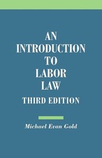 An Introduction to Labor Law Gold, Michael Evan paperback Very Good Labor Law price