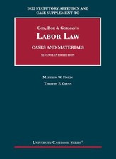 Cox, Bok, & Gorman's Labor Law, Cases and Materials : 2022 Statut Labor Law price