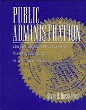 Public Administration: Understanding Management, Politics and Law in the Pub... Public Administration Law price