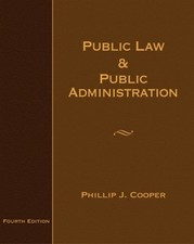 Public Law and Public Administration Hardcover Philip J. Cooper Public Administration Law price