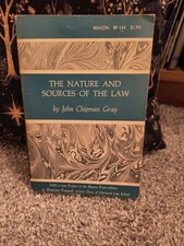 Nature and Sources of the Law By John Chipman Gray 1963 Harvard Law School Press - Publishing Law price