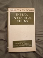 The Law in Classical Athens Douglas M. MacDowell Hardcover Greek Roman History Press - Publishing Law price
