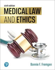 Medical Law and Ethics (6th Edition) - Paperback By Fremgen, Bonnie F. - GOOD Medical Law price
