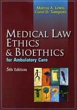 Medical Law, Ethics and Bioethics for Ambulatory Care Paperback Medical Law price