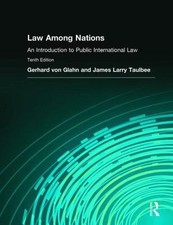 Law Among Nations: An Introduction to Public International Law (10th Edition) International Law price