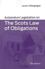 Avizandum Legislation on the Scots Law of Obligations by Macgregor, Laura J. The Law of Obligations price
