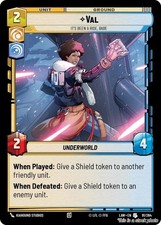 Star Wars Unlimited- Val - It's Been a Ride, Babe [(LAW) - 91/264] NM Uncommon IT Law price
