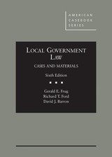 Local Government Law, Cases and Materials, 6th (American Casebook Series) Local Government Law price