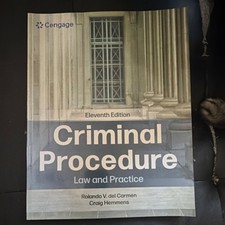 Cengage Criminal Procedure: Law and Practice Eleventh Edition by del Carmen & H… Criminal Procedure Law price