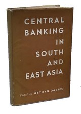 Gethyn Davies~CENTRAL BANKING IN SOUTH AND EAST ASIA 1960 First Edition Banking Law price