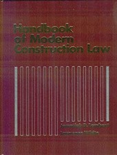 Handbook of Modern Construction Law Lawrence, Lambert, Jeremiah D Zoning - Construction - Tender Law price