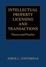 Intellectual Property Licensing and Transactions: Theory and Practice by Contre Intellectual Property Law price