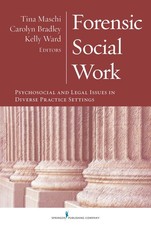 Forensic Social Work: Psychosocial and Legal Issues in Diverse Practice Sett... Company Law price