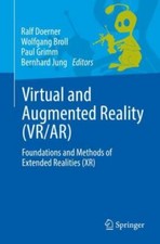 Virtual and Augmented Reality (VR/AR): Foundations and Methods of Extended Real Virtual and Augmented Reality price