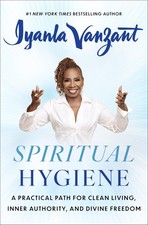 Spiritual Hygiene: A Practical Path for Clean Living, Inner Authority, and D... Hygiene and Cleaning price