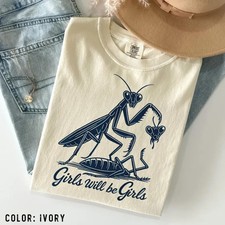 Funny Praying Mantis T-Shirt Girls Will Be Girls Sassy Graphic Tee Dark Humor Girls' T-shirt price