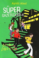 Süper Gazeteciler 4: Belal? Davetiye by Aytül Akal Book The Fast Free Shipping Davetiye price
