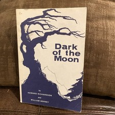 Dark of the Moon Theater Play Book Howard Richardson Unmarked Theater - Play price