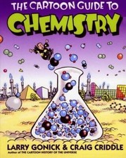 The Cartoon Guide to Chemistry - Paperback By Larry Gonick - VERY GOOD Chemistry price