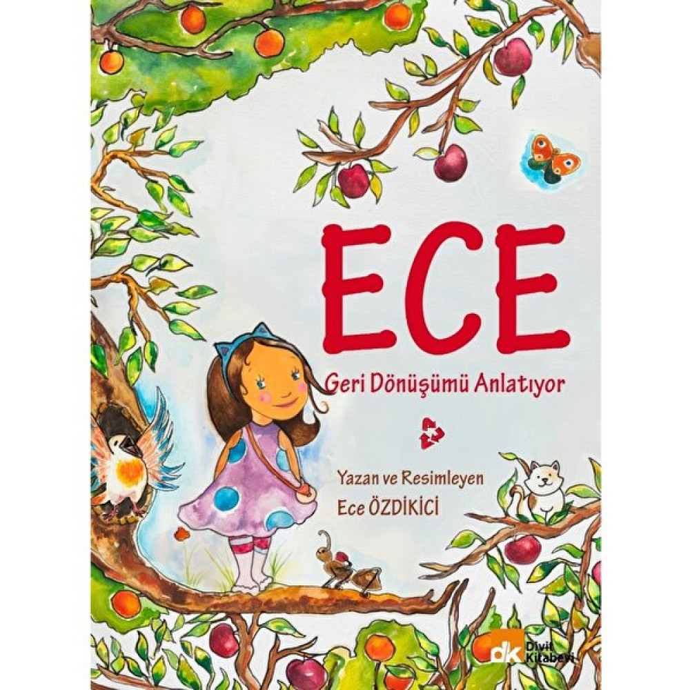 Ece Geri Dönüşümü Anlatıyor - Ece Özdikici Çocuk Masal Fiyatı