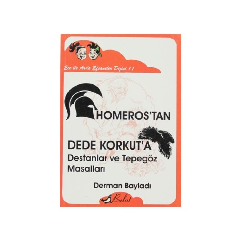 Ece ile Arda - Homeros’tan Dede Korkut’a Destanlar ve Tepegöz Masalları Diğer Fiyatı