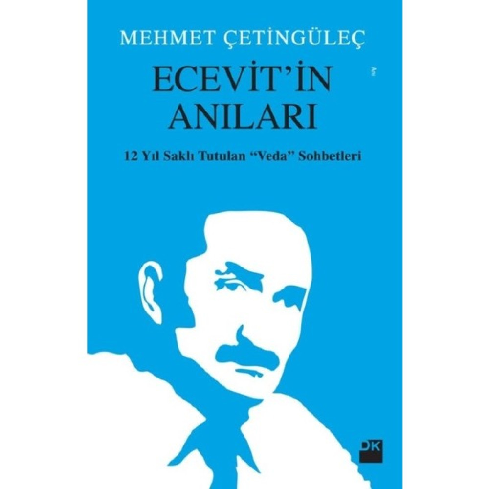 Ecevit’İn Anıları 12 Yıl Saklı Tutulan Veda Sohbetleri - Mehmet Çetingüleç Mektup - Anı - Günlük - Anlatı Fiyatı