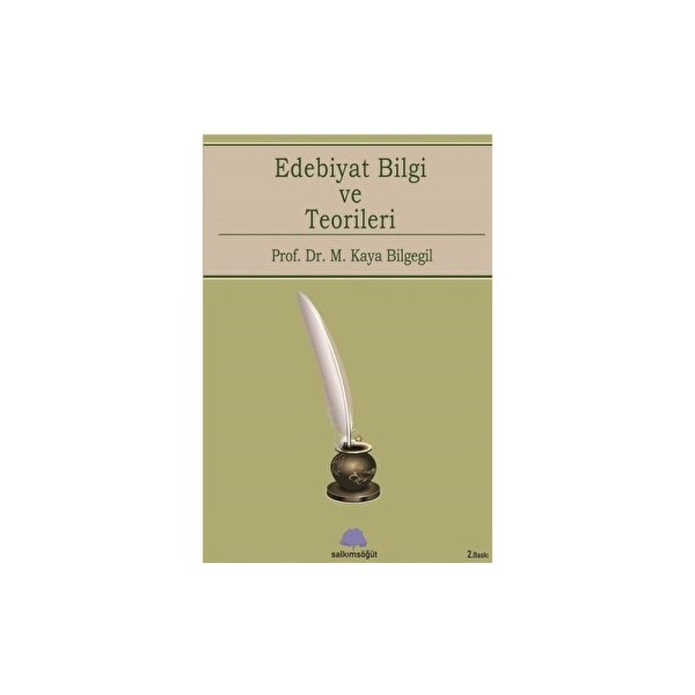 Edebiyat Bilgi ve Teorileri - M. Kaya Bilgegil Edebiyat Fiyatı