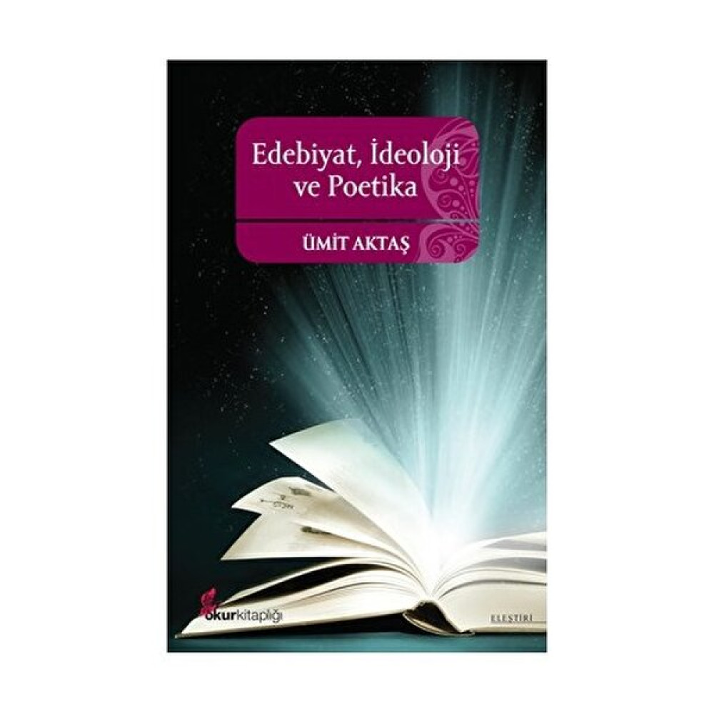 Edebiyat İdeoloji Ve Poetika-Ümit Aktaş Türk Edebiyatı Fiyatı