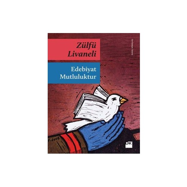 Edebiyat Mutluluktur - Zülfü Livaneli Genel Konular Fiyatı