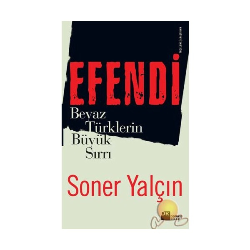 Efendi - Soner Yalçın İnceleme Kitapları Fiyatı
