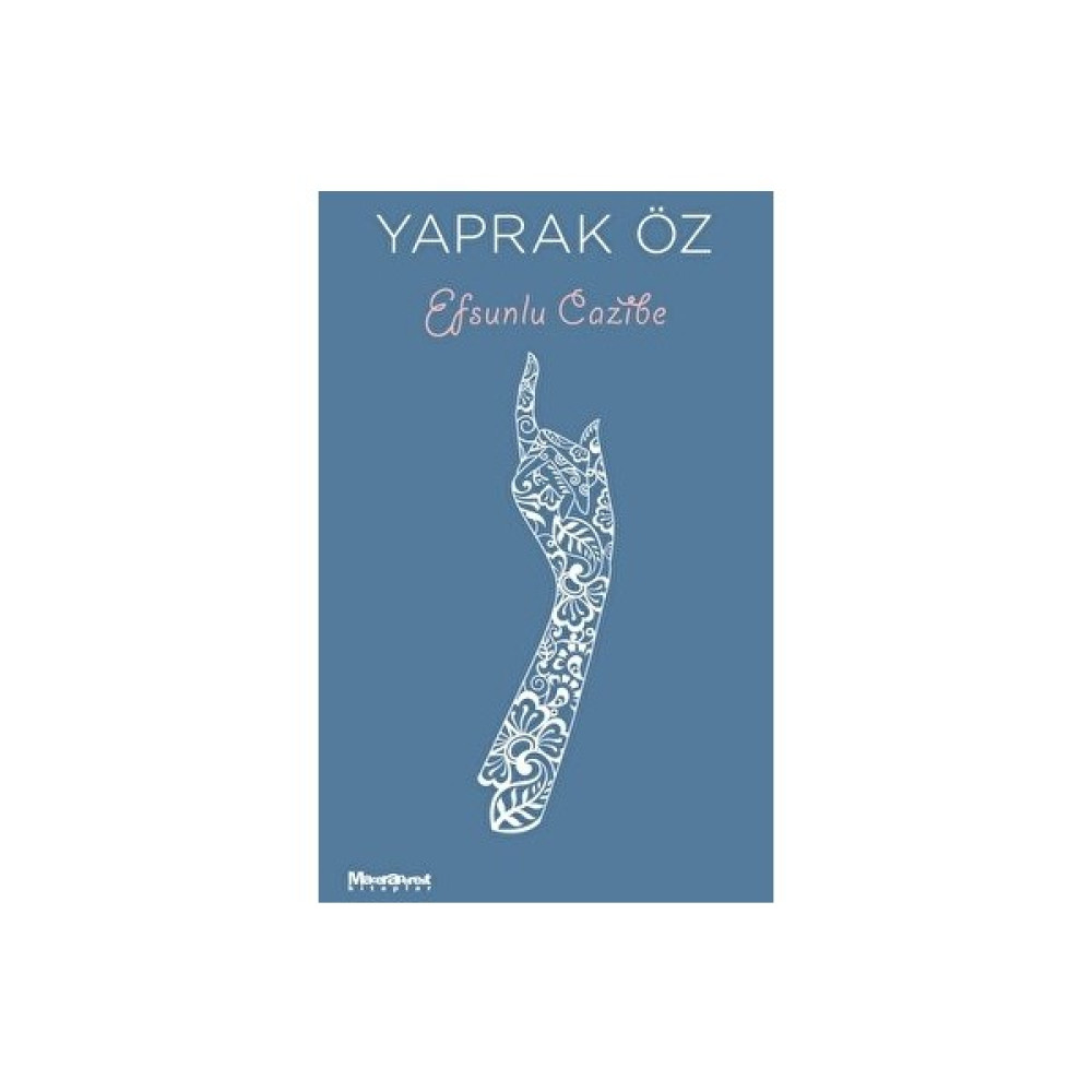 Efsunlu Cazibe - Yaprak Öz Edebiyat Fiyatı