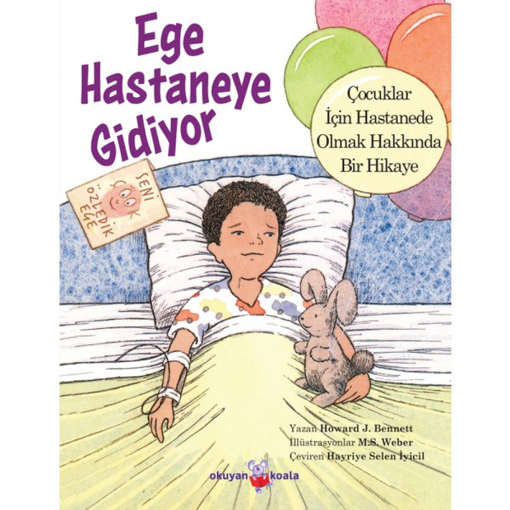 Ege Hastaneye Gidiyor -  Howard J. Bennett Çocuk Öykü Fiyatı