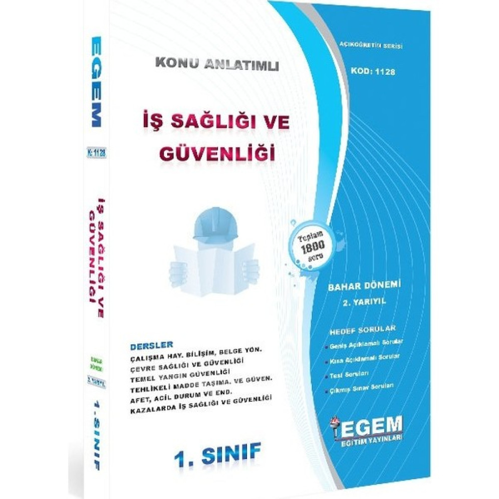 Egem Yayınları İş Sağlığı ve Güvenliği 1. Sınıf 2. Yarıyıl Bahar Açıköğretim Kitapları ve Setleri Fiyatı