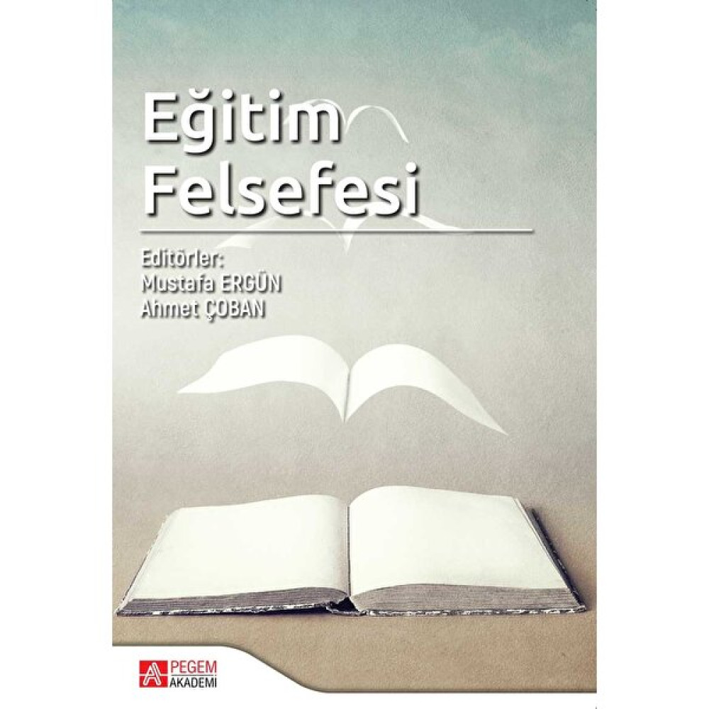 Eğitim Felsefesi - Mustafa Ergün - Ahmet Çoban Eğitim Yönetimi Fiyatı