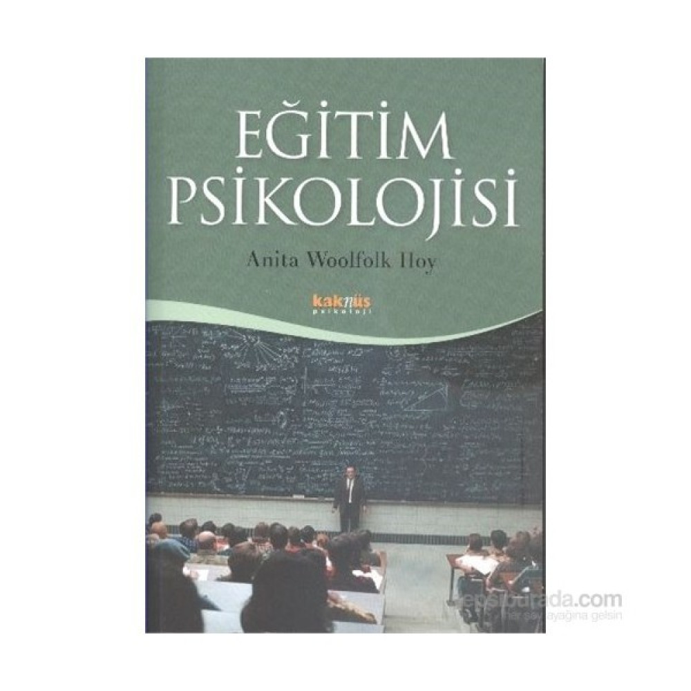 Eğitim Psikolojisi-Anita Woolfolk Hoy Kişisel Gelişim ve Psikoloji Fiyatı