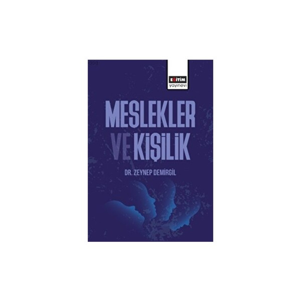 Eğitim Yayınevi - Bilimsel Eserler Meslekler ve Kişilik Kişisel Gelişim ve Psikoloji Fiyatı