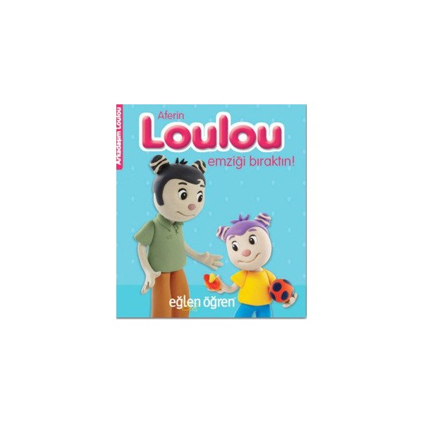 Eğlen Öğren Aferin Loulou Emziği Bıraktın Diğer Fiyatı