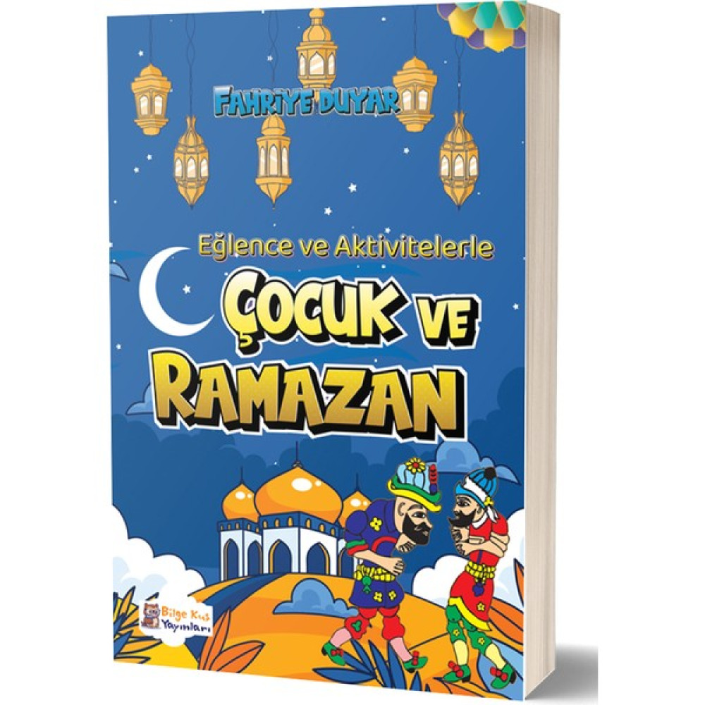 Eğlence ve Aktivitelerle Çocuk ve Ramazan - Fahriye Duyar Çocuk Öykü Fiyatı