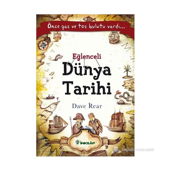 Eğlenceli Dünya Tarihi - Dave Rear Dünya Tarihi Fiyatı