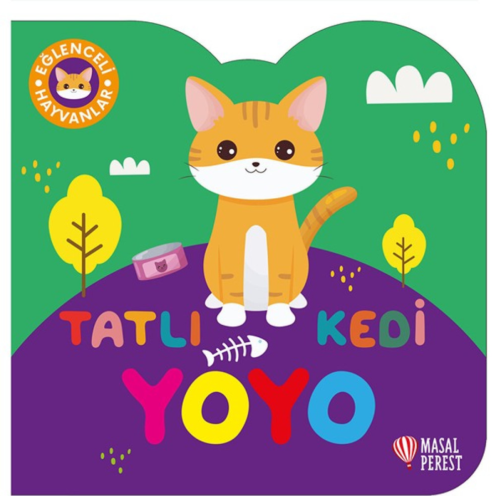 Eğlenceli Hayvanlar Serisi-Tatlı Kedi Yoyo Çocuk Masal Fiyatı