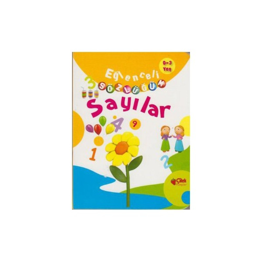 Eğlenceli Sözlüğüm - Sayılar (0-3 Yaş) Okul Öncesi Eğitici & Öğretici Kitaplar Fiyatı