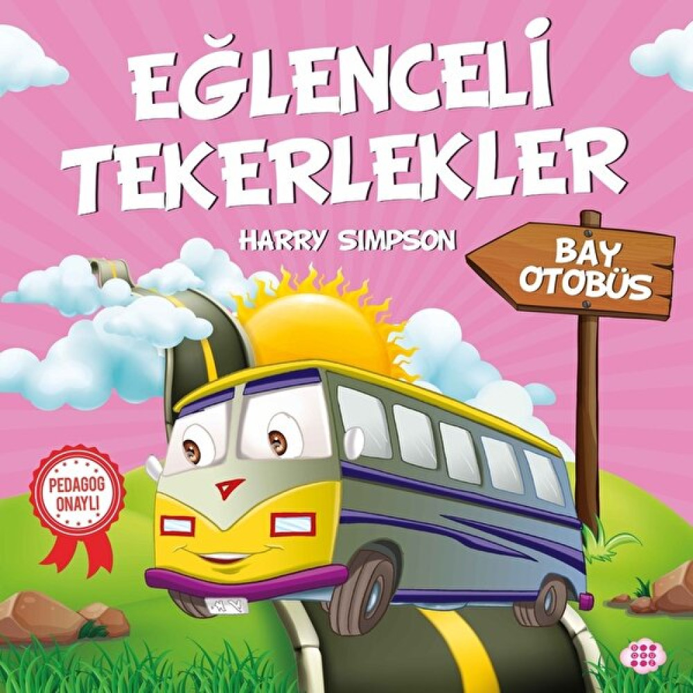 Eğlenceli Tekerlekler – Bay Otobüs - Harry Simpson Okul Öncesi Eğitici & Öğretici Kitaplar Fiyatı