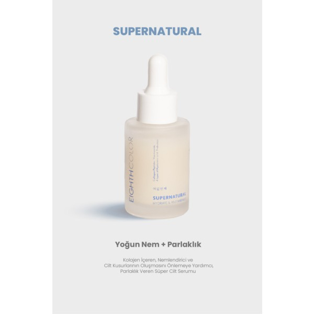 Eighth Color Supernatural - Kolajen Içeren, Nemlendirici ve Parlaklık Veren Süper Cilt Serumu 30ML Anti-Aging / Yaşlanma Karşıtı Fiyatı