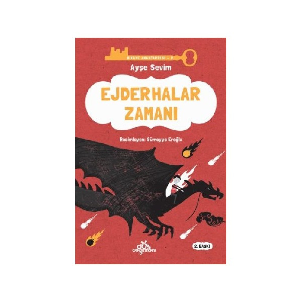 Ejderhalar Zamanı:Hikaye Anahtarcısı 2 - Ayşe Sevim Çocuk Öykü Fiyatı