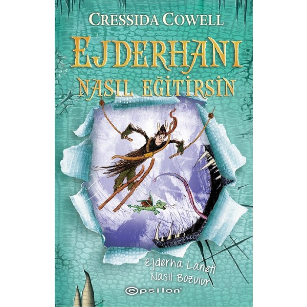 Ejderhanı Nasıl Eğitirsin 4 Ejderha Laneti Nasıl Bozulur - Cressida Cowell Fantastik Macera Fiyatı