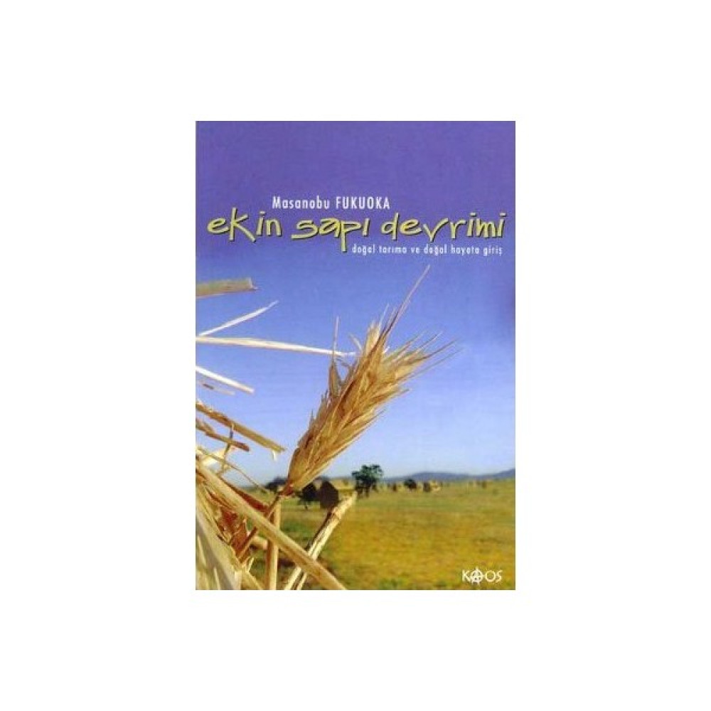 Ekin Sapı Devrimi - Masanobu Fukuoka Deneme - İnceleme Fiyatı