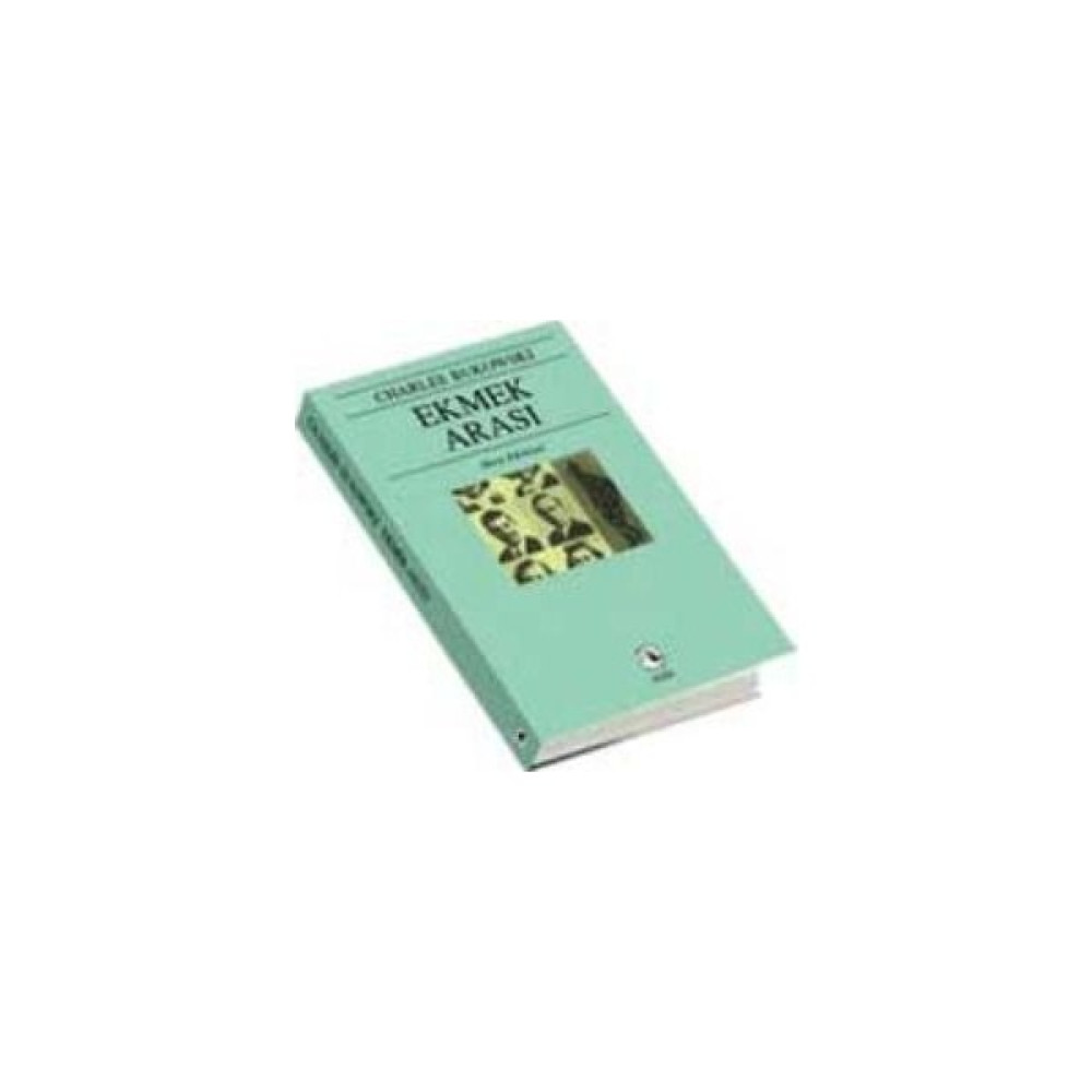 Ekmek Arası - Charles Bukowski Deneme - İnceleme Fiyatı