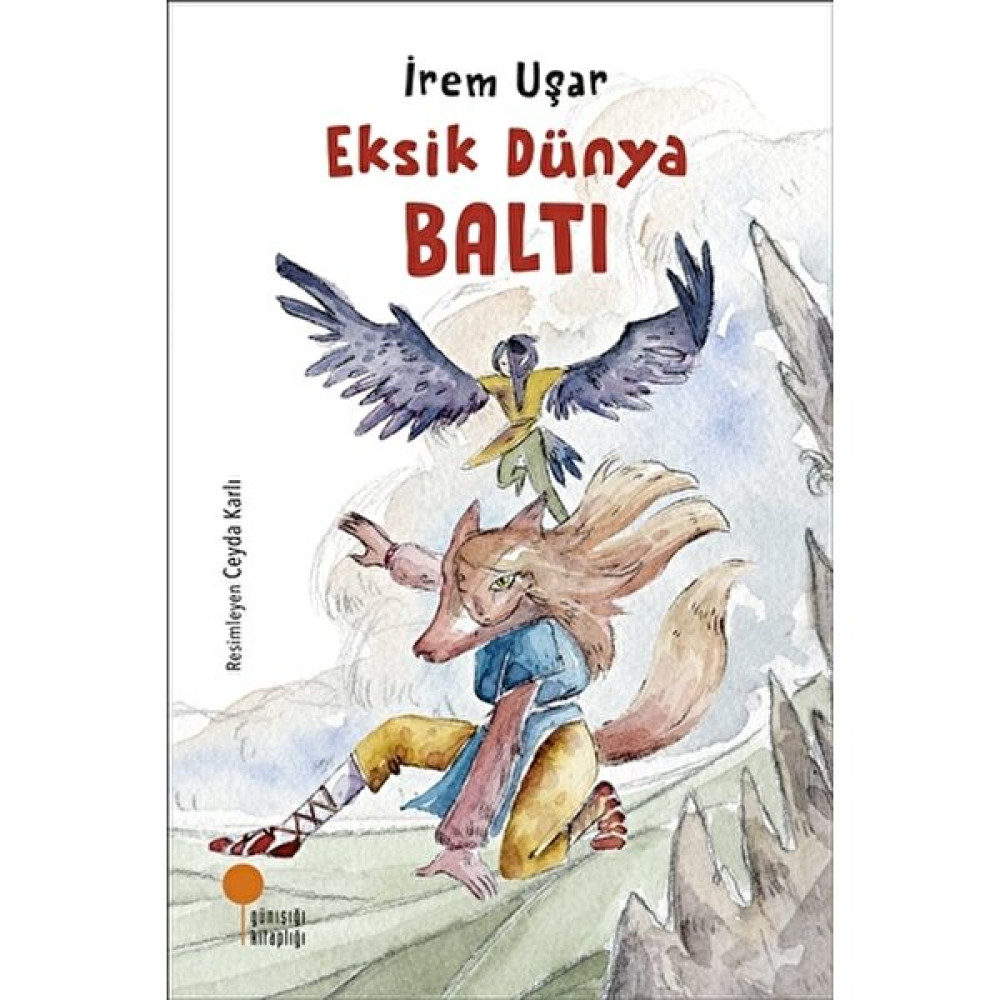 Eksik Dünya Baltı - İrem Uşar Çocuk Roman Fiyatı